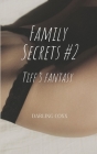 Family Secrets: Tiff's Fantasy Cover Image