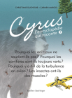 Cyrus 7: L'Encyclopédie Qui Raconte By Christiane Duchesne, Carmen Marois Cover Image