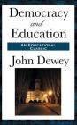 Democracy and Education By John Dewey Cover Image