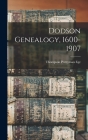 Dodson Genealogy, 1600-1907 Cover Image
