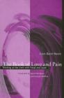 The Book of Love and Pain: Thinking at the Limit with Freud and Lacan By Juan-David Nasio, David Pettigrew (Translator), François Raffoul (Translator) Cover Image