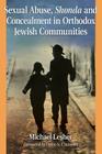Sexual Abuse, Shonda and Concealment in Orthodox Jewish Communities By Michael Lesher Cover Image