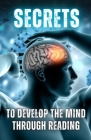 Secrets to Develop the Mind through Reading Cover Image
