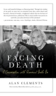 Facing Death: A Conversation with Reverend Bodhi Be By Alan E. Clements Cover Image