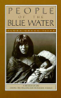 People of the Blue Water: A Record of Life Among the Walapai and Havasupai Indians By Flora Gregg Iliff Cover Image