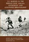 U.S. Marines in the Persian Gulf, 1990-1991: Anthology and Annotated Bibliography Cover Image