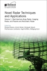 Novel Radar Techniques and Applications: Real Aperture Array Radar, Imaging Radar, and Passive and Multistatic Radar By Richard Klemm (Editor), Ulrich Nickel (Editor), Christoph H. Gierull (Editor) Cover Image