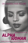 MisEducation of the Alpha Woman: Power Struggles In Career & Relationships By Barbara L. Swinney, Koyah Alston, Aisha N. Martin Cover Image