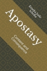 Apostasy: Content and Consequence By Emeka Jude Icheku Cover Image