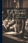 De L'éloquence Du Barreau... Cover Image