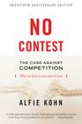 No Contest: The Case Against Competition By Alfie Kohn Cover Image