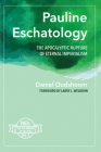 Pauline Eschatology By Daniel Oudshoorn, Larry L. Welborn (Foreword by) Cover Image
