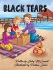 Black Tears By Lesley McConnell Cover Image