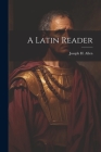A Latin Reader Cover Image