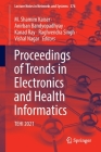 Proceedings of Trends in Electronics and Health Informatics: Tehi 2021 (Lecture Notes in Networks and Systems #376) Cover Image