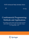 Combinatorial Programming: Methods and Applications: Proceedings of the NATO Advanced Study Institute Held at the Palais Des Congrès, Versailles, Fran (NATO Science Series C: #19) Cover Image