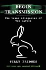 Begin Transmission: The trans allegories of The Matrix Cover Image