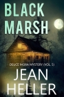 Black Marsh By Jean Heller Cover Image
