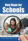 New Hope for Schools: Findings of a Teacher Turned Detective Cover Image