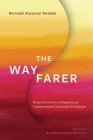 The Wayfarer: Perspectives on Forced Migration and Transformational Community Development Cover Image