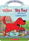 Big Red Activity & Coloring Book (Clifford the Big Red Dog) By Norman Bridwell (Created by), Cala Spinner Cover Image