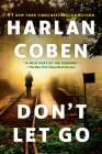 Don't Let Go: A Novel By Harlan Coben Cover Image