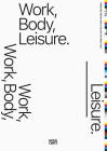 Work, Body, Leisure Cover Image