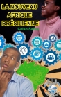LA NOUVEAU AFRIQUE BRÉSILIENNE - Celso Salles Cover Image