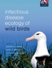 Infectious Disease Ecology of Wild Birds Cover Image