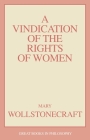 A Vindication of the Rights of Woman (Great Books in Philosophy) Cover Image
