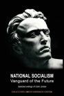 National Socialism Vanguard of the Future Cover Image