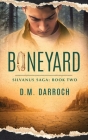 Boneyard By D. M. Darroch Cover Image