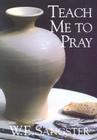 Teach Me to Pray Cover Image