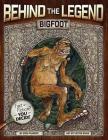 Bigfoot (Behind the Legend) By Erin Peabody, Victor Rivas (Illustrator) Cover Image