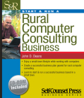 Start & Run a Rural Computer Consultant Business (Start & Run Business Series ) By John D. Deans Cover Image
