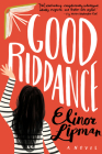 Good Riddance By Elinor Lipman Cover Image