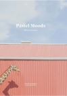 Pastel Moods By Maria Vazquez Cover Image
