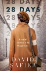 28 Days: A Novel of Resistance in the Warsaw Ghetto By David Safier Cover Image