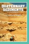 Quaternary Sediments: Petrographic Methods for the Study of Unlithified Rocks By Stephen J. Gale, Peter G. Hoare Cover Image