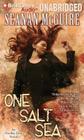 One Salt Sea (October Daye Novels #5) By Seanan McGuire, Mary Robinette Kowal (Read by) Cover Image