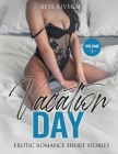 A Vacation Day: Explicit and Forbidden Erotic Hot Sexy Stories for Naughty Adult Box Set Collection Cover Image