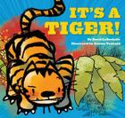 It's a Tiger! By David LaRochelle, Jeremy Tankard (Illustrator) Cover Image
