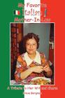 My Favorite Italian Mother-In-Law: A Tribute to Her Wit and Charm Cover Image