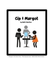 Cip & Margot By Matti Charlton Cover Image
