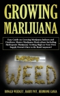Growing Marijuana: Easy Guide on Growing Marijuana Indoors and Outdoors. Master Marijuana Horticulture Including Hydroponic Marijuana. Ge Cover Image