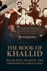 The Book of Khallid By Malik Shabazz, Farrah Gray (Foreword by) Cover Image