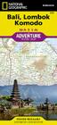 Bali, Lombok, and Komodo Map [Indonesia] (National Geographic Adventure Map #3005) By National Geographic Maps - Adventure Cover Image
