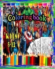 Super heroes coloring book: Captain Marvel Coloring book for kids aged 5-12 activities and development book Cover Image