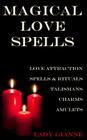 Magical Love Spells By Lady Gianne Cover Image