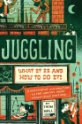 Juggling: What It Is and How to Do It Cover Image